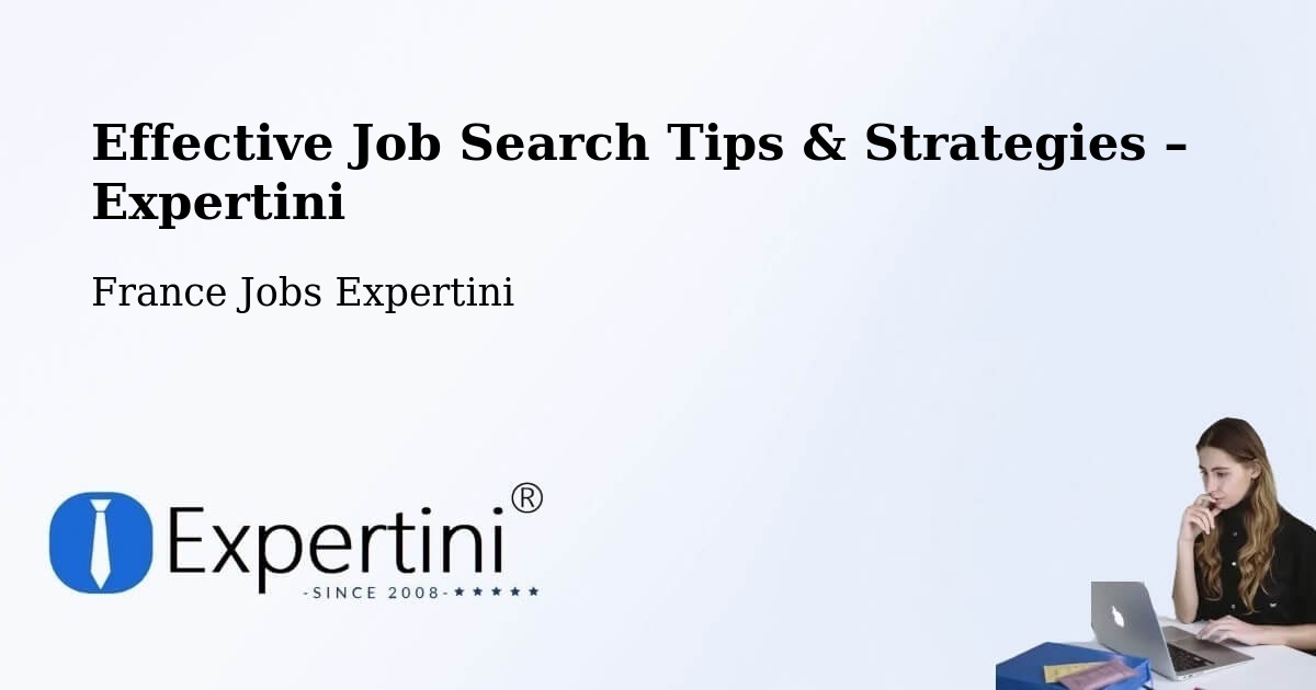 Job Search Tips & Strategies for Job Seekers – Querrien - Querrien, France Jobs Expertini