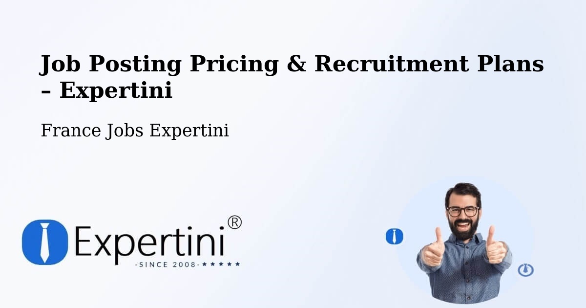 Job Posting Pricing & Recruitment Plans – Querrien - Querrien, France Jobs Expertini